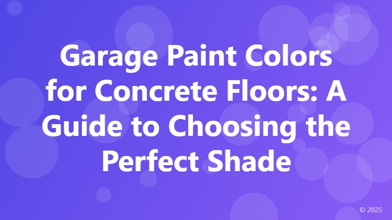 Garage Paint Colors for Concrete Floors: A Guide to Choosing the Perfect Shade