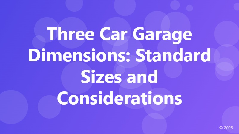 Three Car Garage Dimensions: Standard Sizes and Considerations