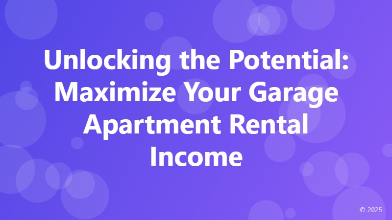 Unlocking the Potential: Maximize Your Garage Apartment Rental Income